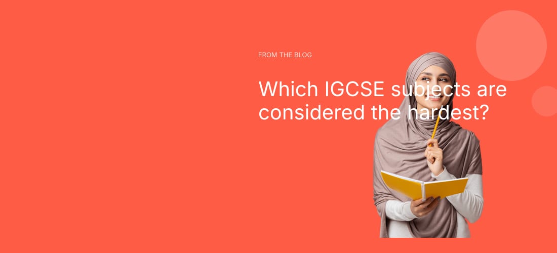 Which IGCSE subjects are considered the hardest?