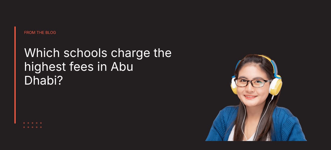 Which schools charge the highest fees in Abu Dhabi?