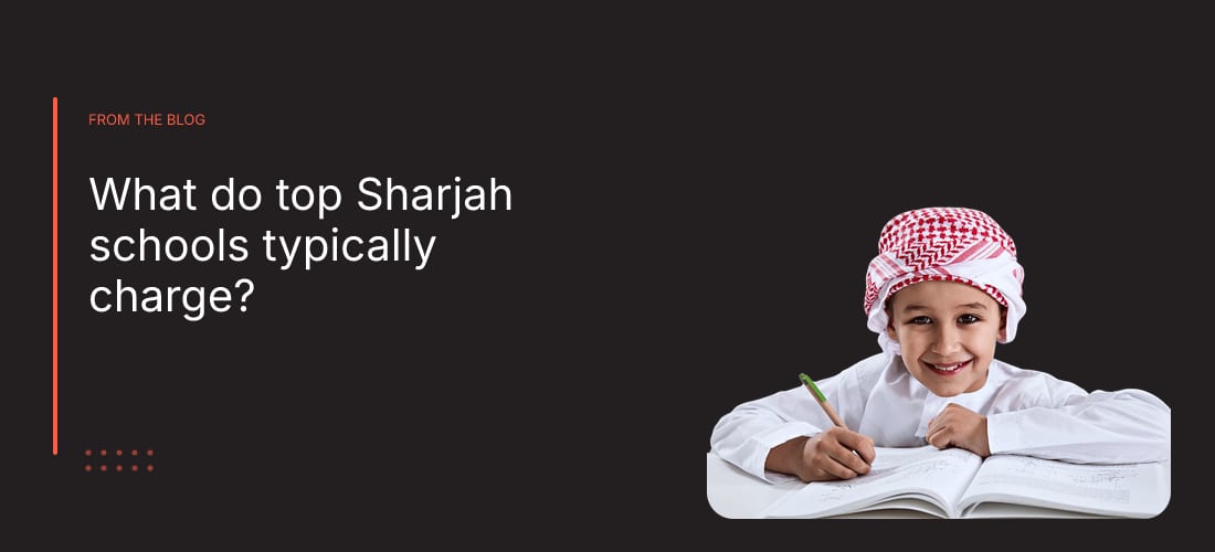 What do top Sharjah schools typically charge?