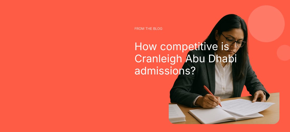 How competitive is Cranleigh Abu Dhabi admissions?