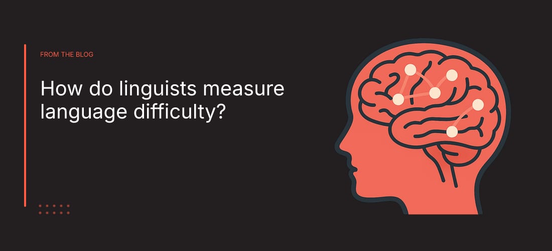How do linguists measure language difficulty?