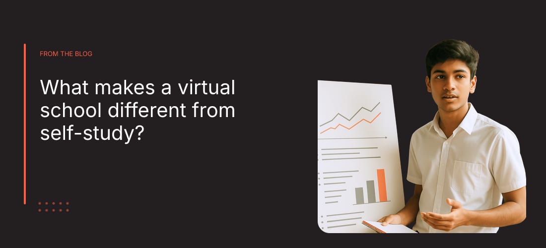 What makes a virtual school different from self-study?